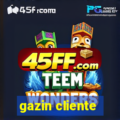 gazin cliente